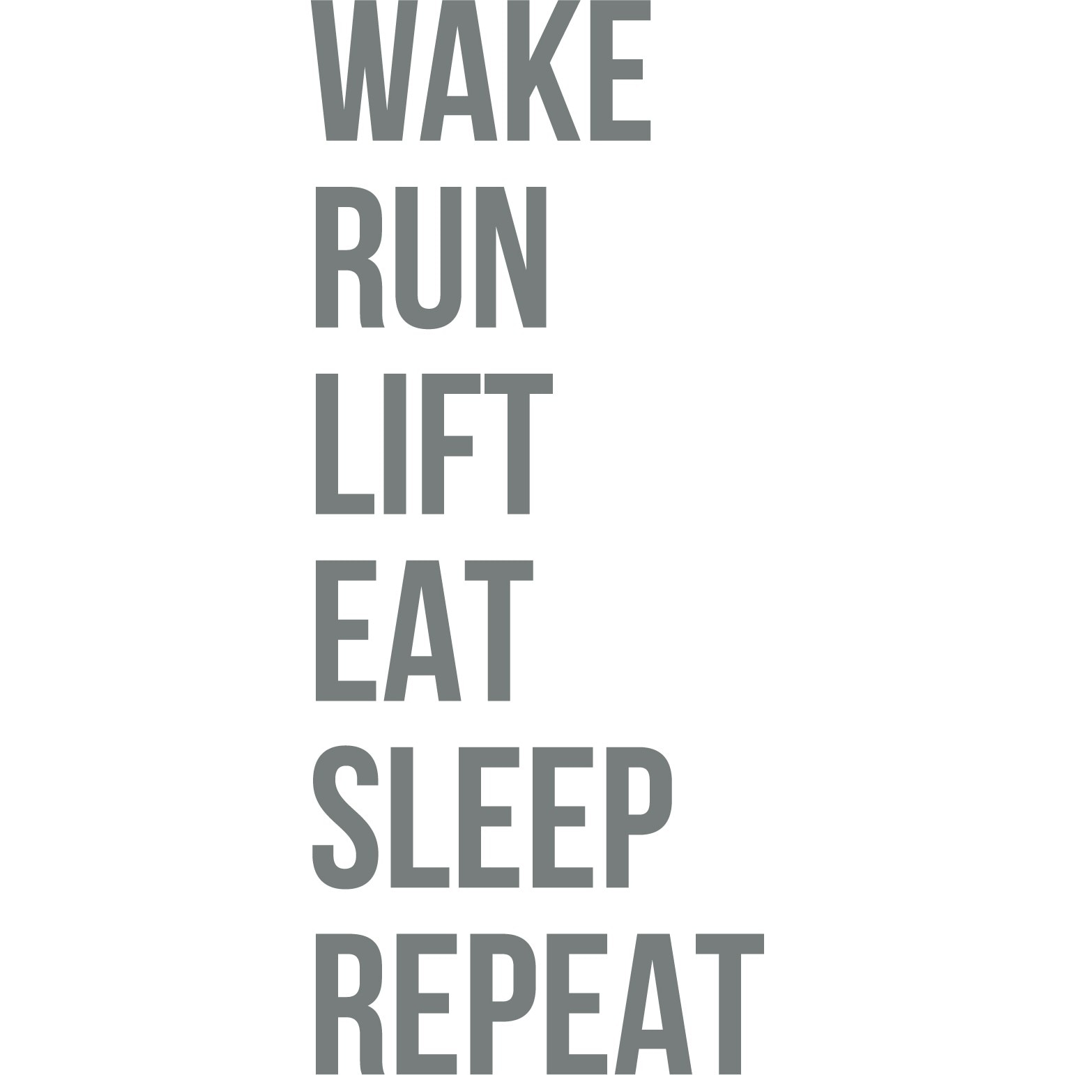 Wake... Run... Lift... - Sticker Decorativ - Gri Metal - 135 x 56 cm