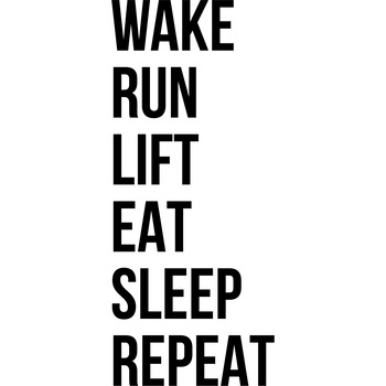 Wake... Run... Lift... - Sticker Decorativ - Negru - 135 x 56 cm Wake... Run... Lift... - Sticker Decorativ - Negru - 135 x 56 cm