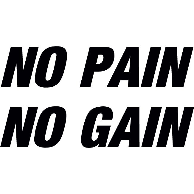 No Pain, No Gain - Sticker Decorativ - Negru - 119 x 62 cm