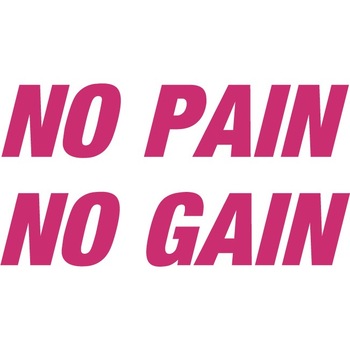No Pain, No Gain - Sticker Decorativ - Magenta - 89 x 47 cm No Pain, No Gain - Sticker Decorativ - Magenta - 89 x 47 cm