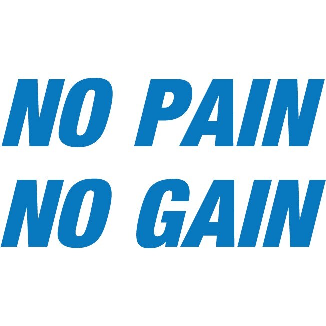 No Pain, No Gain - Sticker Decorativ - Albastru - 89 x 47 cm