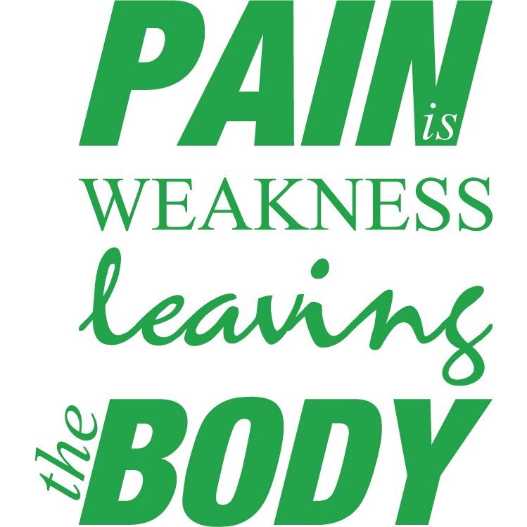 Pain is Weakness Leaving... - Sticker Decorativ - Verde - 119 x 137 cm