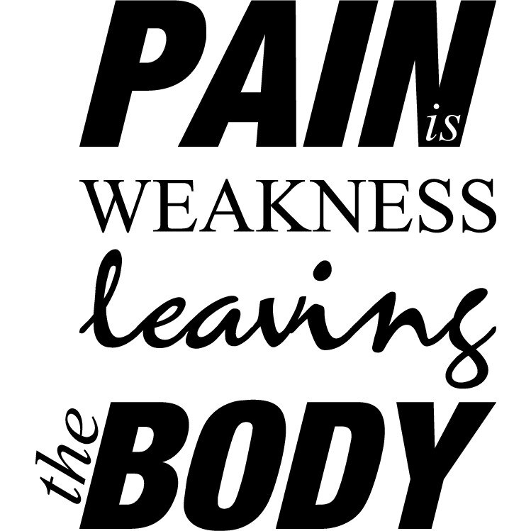 Pain is Weakness Leaving... - Sticker Decorativ - Negru - 119 x 137 cm