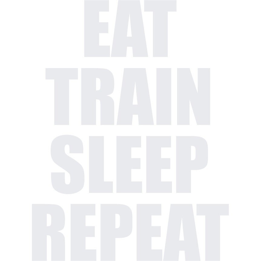 Eat... Train... Sleep - Sticker Decorativ - Alb polar - 119 x 158 cm