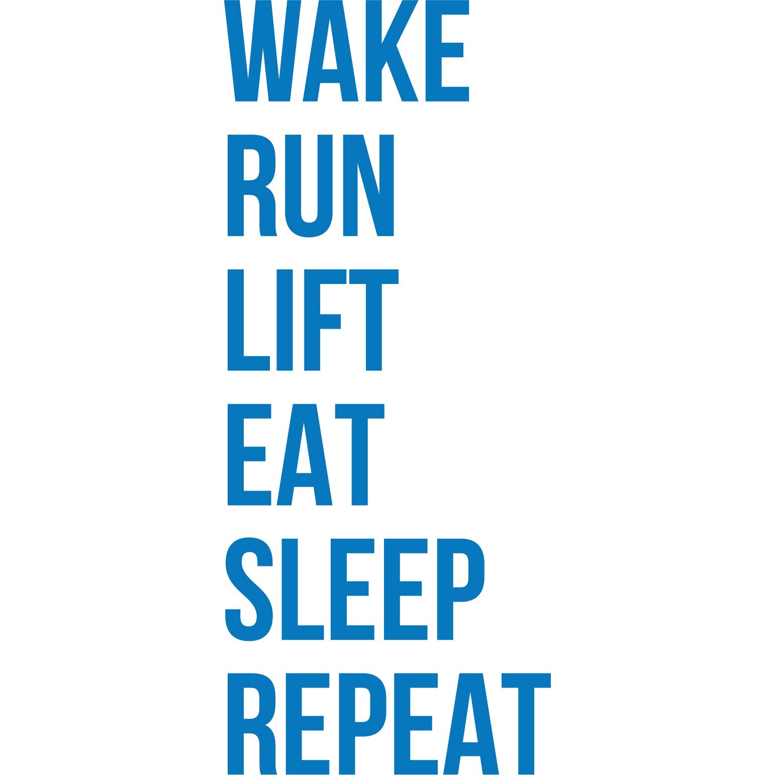 Wake... Run... Lift... - Sticker Decorativ - Albastru - 135 x 56 cm
