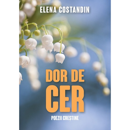 Dor De Cer Poezii Crestine Emag Ro