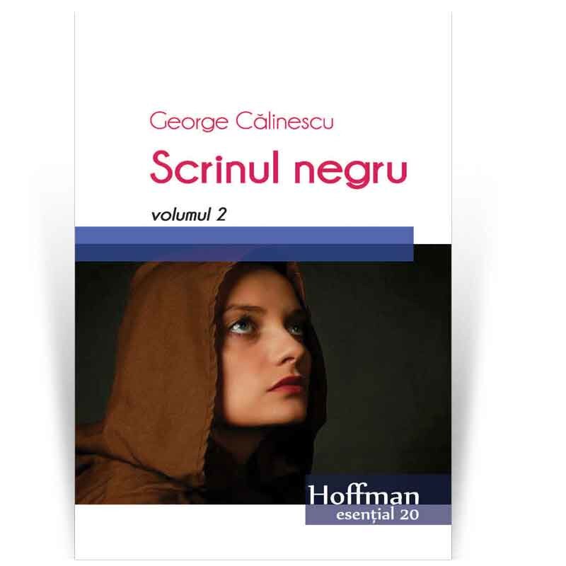 Scrinul negru, Vol 2 - George Calinescu
