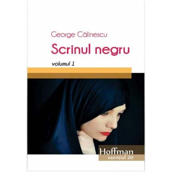 Scrinul negru, Vol 1 - George Calinescu, román nyelvű könyv