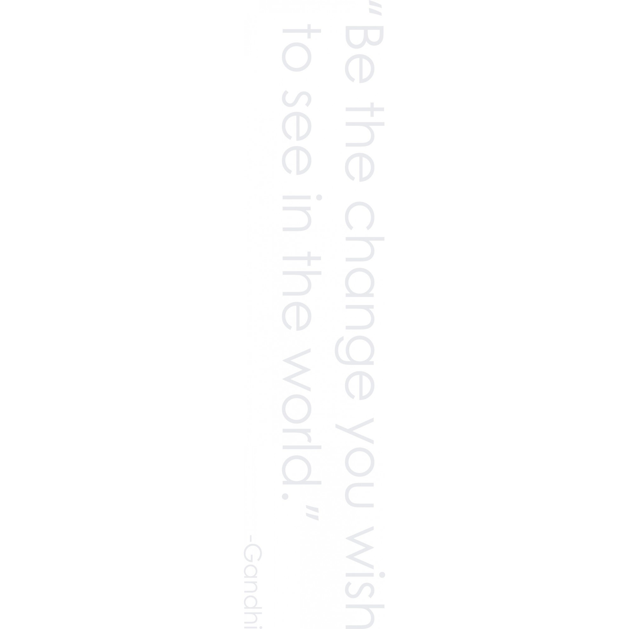 Be the change - Sticker Decorativ - Alb polar - 135 x 30 cm