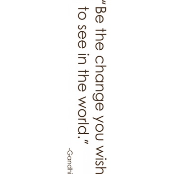 Be the change - Sticker Decorativ - Choco - 180 x 40 cm Be the change - Sticker Decorativ - Choco - 180 x 40 cm