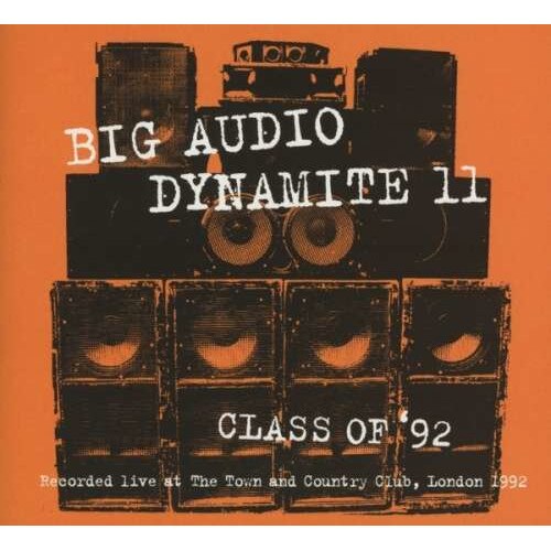 Big Audio Dynamite - Class Of 92 (CD)