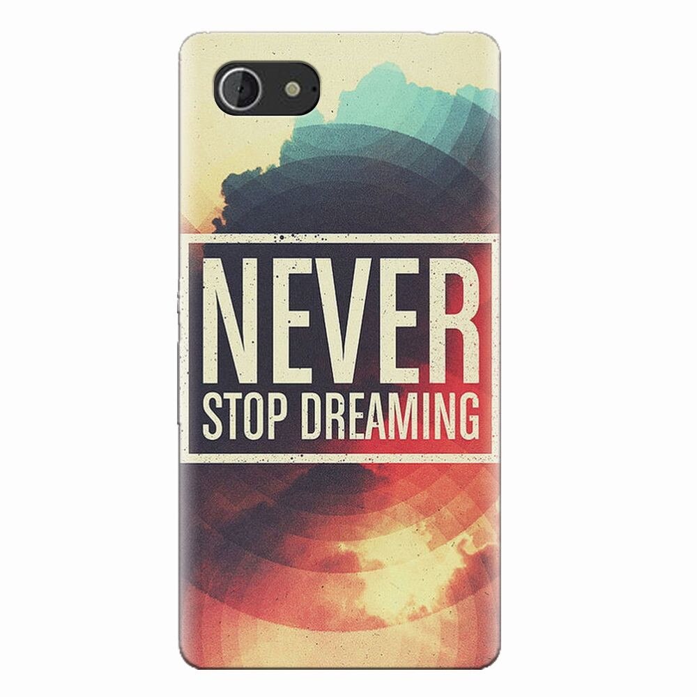 Husa silicon pentru Sony Xperia E3, Never Stop Dreaming