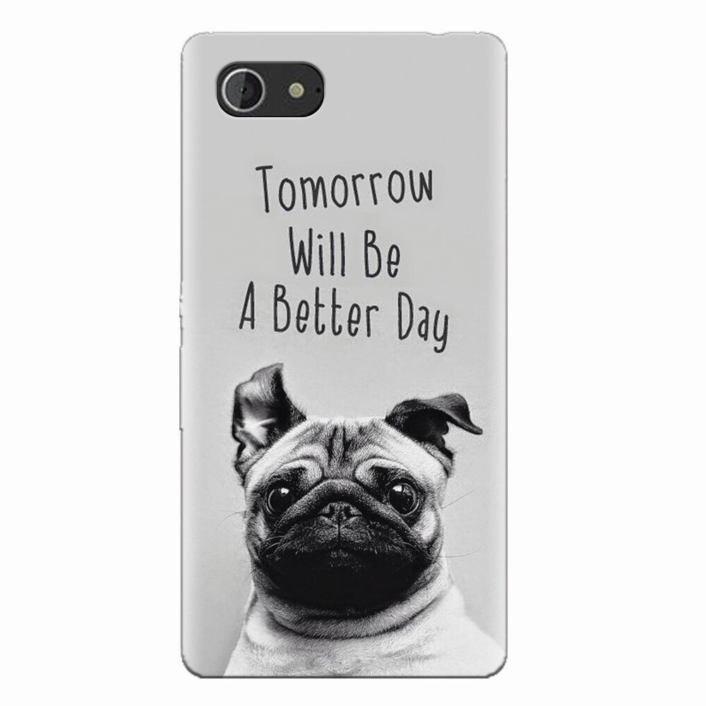 Husa silicon pentru Sony Xperia E3, Tomorrow Will Be A Better Day Pug
