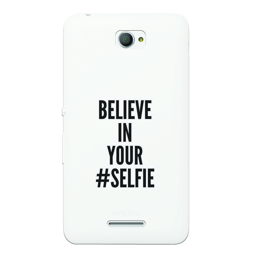 Husa silicon pentru Sony Xperia E4, Believe In Yourlfie