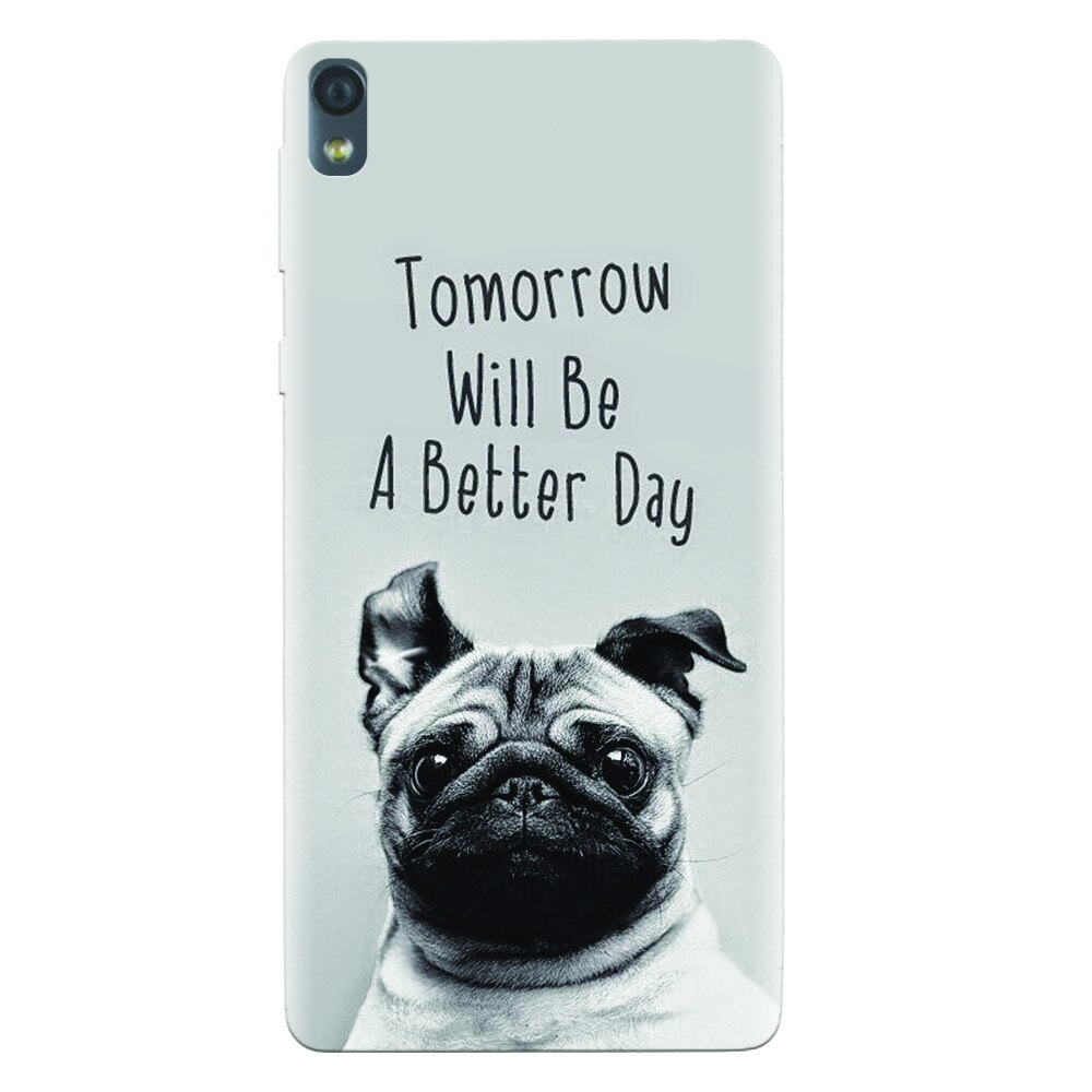 Husa silicon pentru Sony Xperia E5, Tomorrow Will Be A Better Day Pug