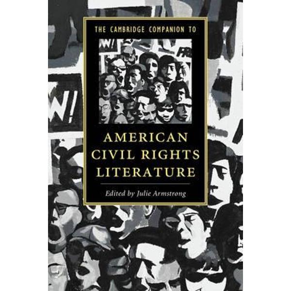 Cambridge Companion to American Civil Rights Literature