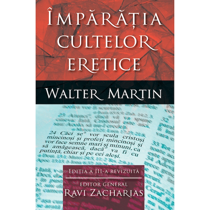 Imparatia cultelor eretice, Walter Martin, Ravi Zacharias