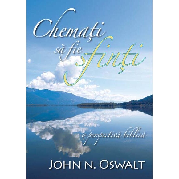 Chemati sa fie sfinti, John Oswalt