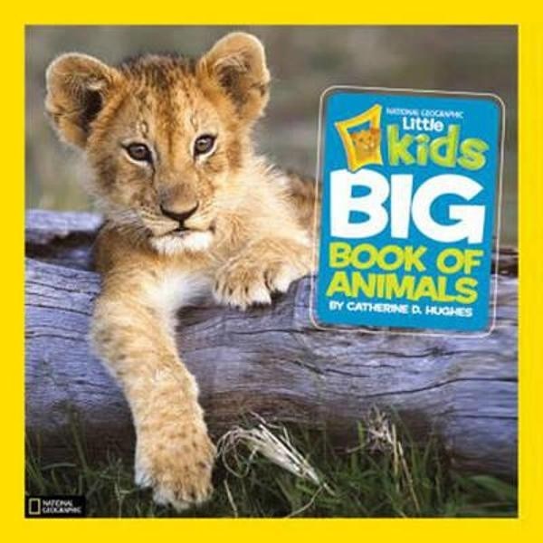 Little Kids First Big Book of Animals