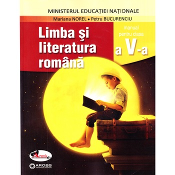 Limba si literatura romana, manual clasa a V-a - Mariana Norel, Petru Bucurenciu Limba si literatura romana, manual clasa a V-a - Mariana Norel, Petru Bucurenciu