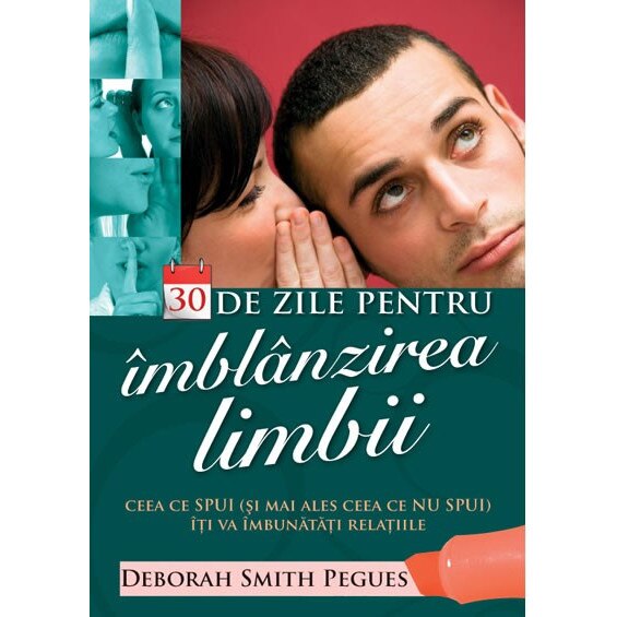 30 zile pentru imblanzirea limbii, Deborah Smith Pegues