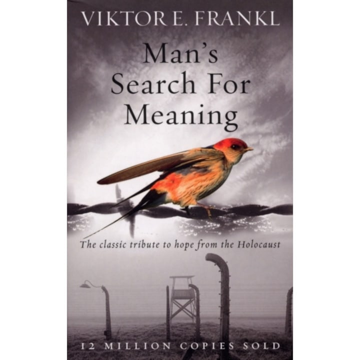 Man's Search For Meaning de Viktor E. Frankl