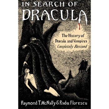 In Search of Dracula de Radu Florescu In Search of Dracula de Radu Florescu