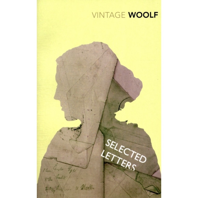 Selected Letters de Virginia Woolf