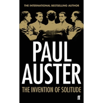 The Invention of Solitude de Paul Auster The Invention of Solitude de Paul Auster
