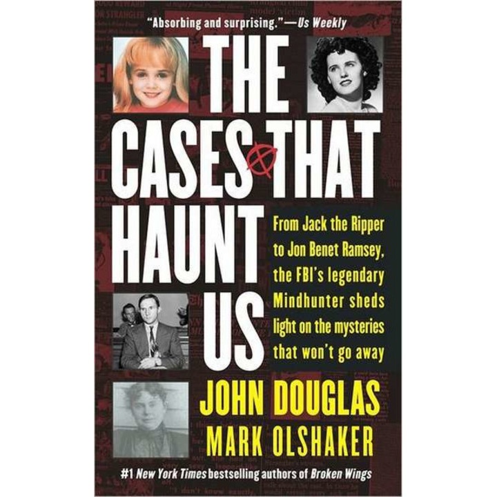 The Cases That Haunt Us de John E. Douglas