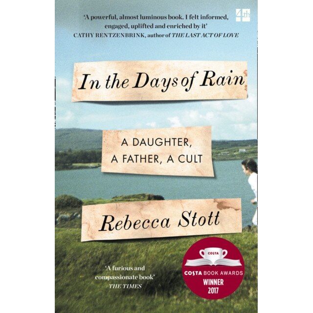 In the Days of Rain de Rebecca Stott