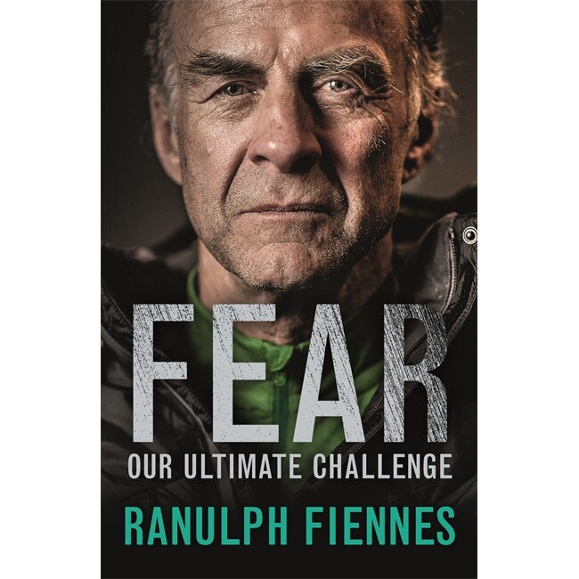 Fear de Bt OBE Fiennes, Sir Ranulph