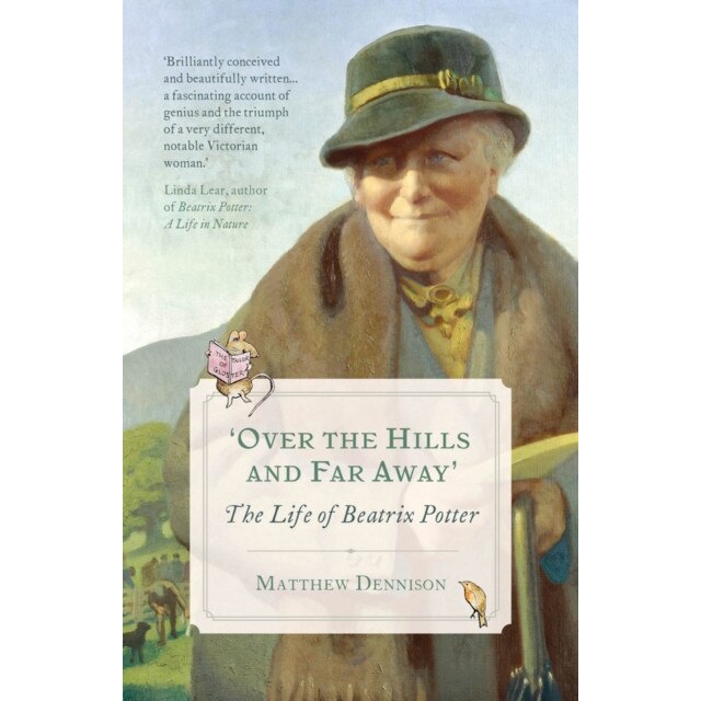 Over the Hills and Far Away de Matthew Dennison [Paperback]