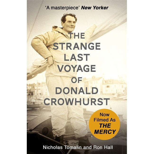 The Strange Last Voyage of Donald Crowhurst de Nicholas Tomalin