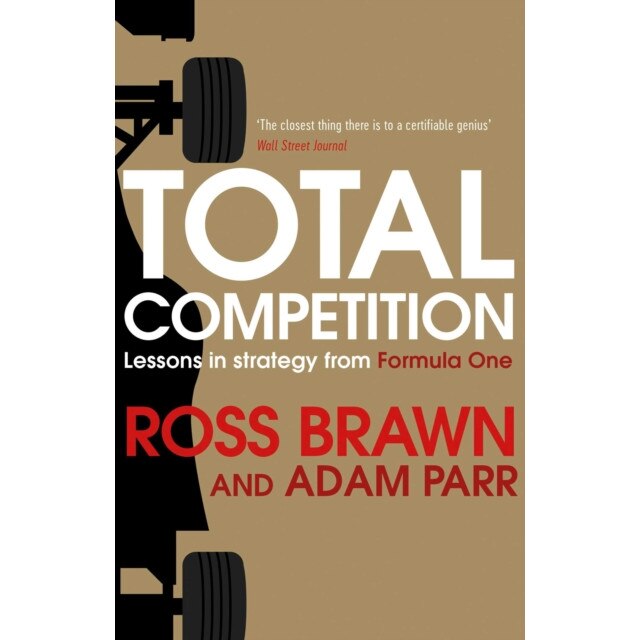 Total Competition de Ross Brawn [Paperback]
