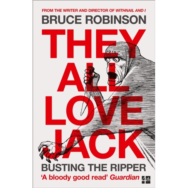 They All Love Jack de Bruce Robinson