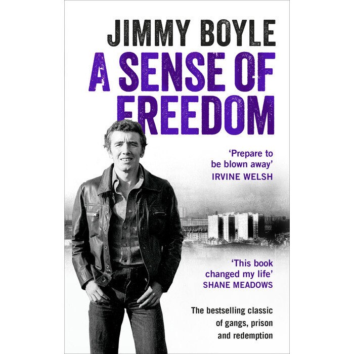 A Sense of Freedom de Jimmy Boyle