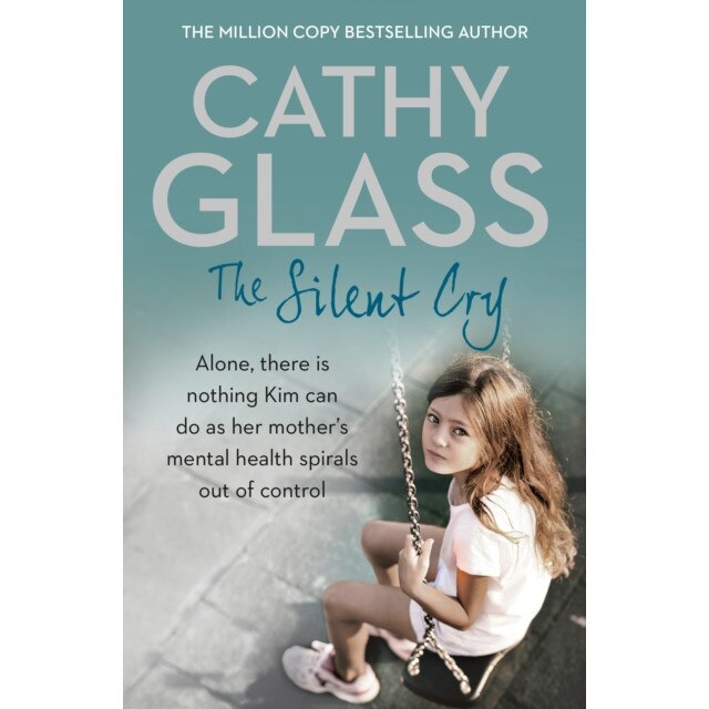 The Silent Cry de Cathy Glass