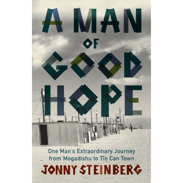 A Man of Good Hope de Jonny Steinberg