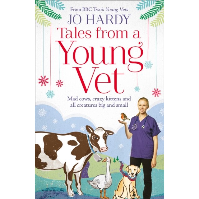 Tales from a Young Vet de Jo Hardy