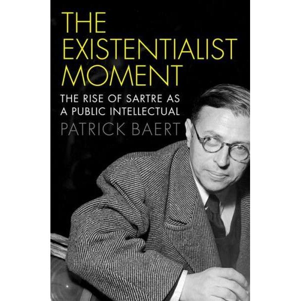 The Existentialist Moment de Patrick Baert