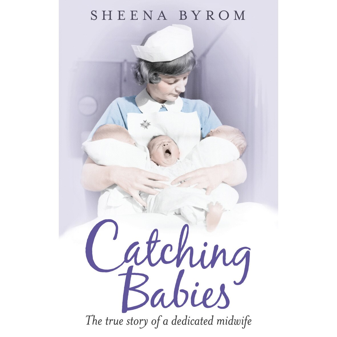 Catching Babies de Sheena Byrom