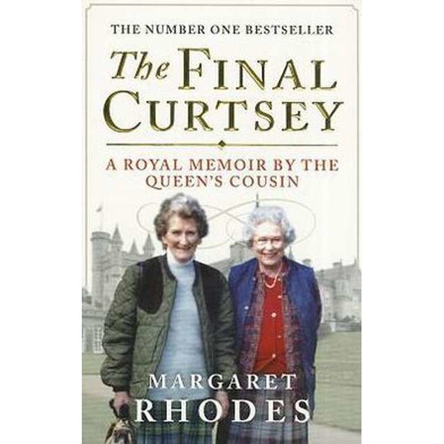 The Final Curtsey de Margaret Rhodes