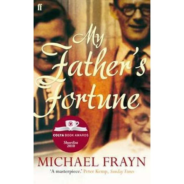 My Father's Fortune de Michael Frayn