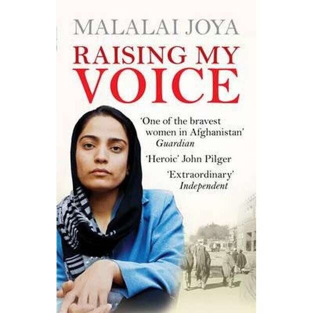 Raising my Voice de Malalai Joya