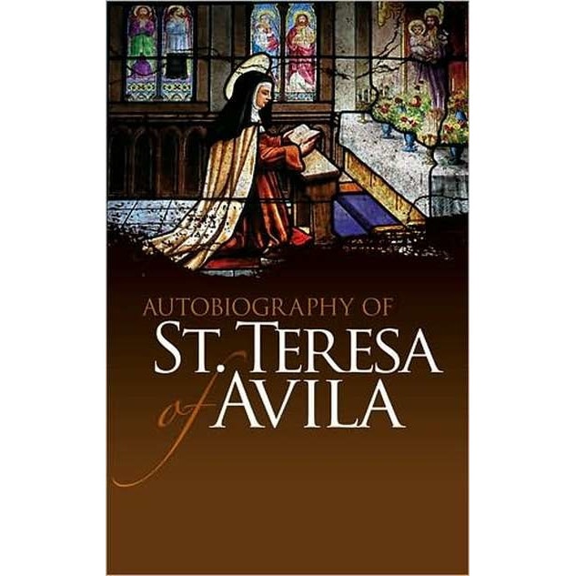 Autobiography of St. Teresa of Avila de Teresa of Avila