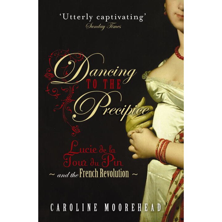 Dancing to the Precipice de Caroline Moorehead