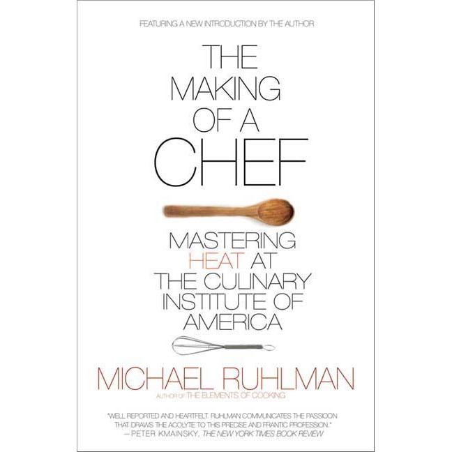 The Making of a Chef de Michael Ruhlman