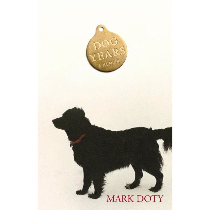 Dog Years de Mark Doty