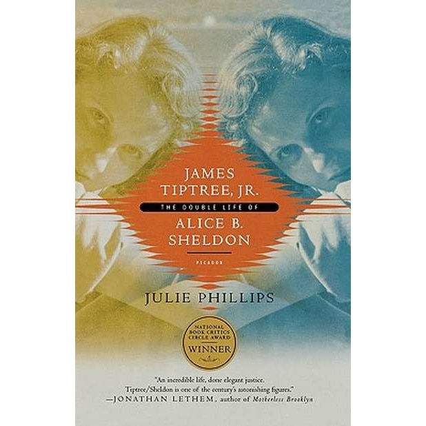 James Tiptree, JR. de Julie Phillips